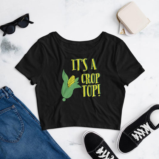 It’s a Crop Top Women’s Crop Tee Tees n' Merch
